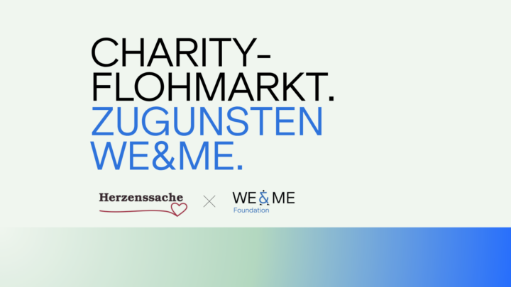 Announcement of a charity flea market to benefit the WE&ME Foundation, featuring the logos of Herzenssache and the WE&ME Foundation.